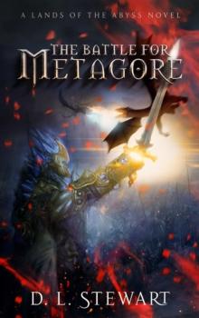 The Battle For Metagore : (Book 1)