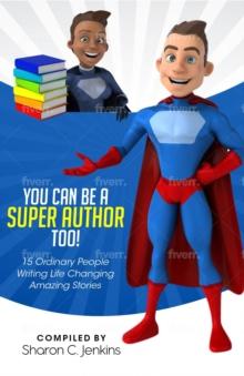 You Can Be A Super Author Too!