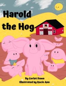 Harold the Hog : Is a Snob