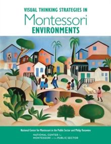 Visual Thinking Strategies in Montessori Environments