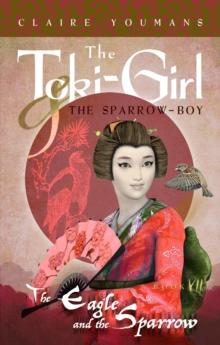 Toki-Girl and the Sparrow-Boy, Book 7: The Eagle and the Sparrow