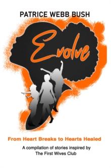 EVOLVE : From Heart Breaks to Hearts Healed