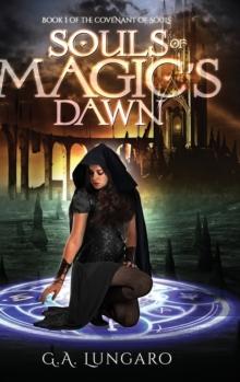 Souls of Magic's Dawn : Book 1 of the Covenant of Souls