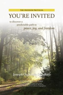 You're Invited : to discover a predictable path to peace, joy, and freedom