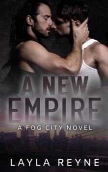 New Empire: A Fog City Novel : Fog City, #3