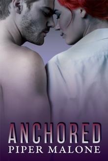 Anchored, Book Three, The Reign Series