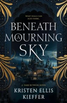 Beneath a Mourning Sky