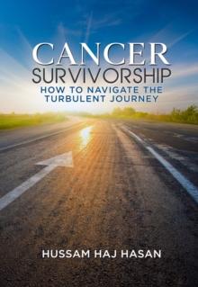 Cancer Survivorship : How to Navigate the Turbulent Journey