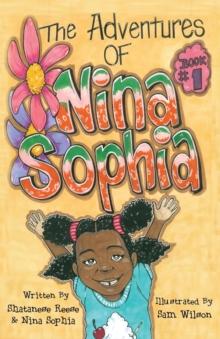 The Adventures of Nina Sophia : Book 1 - Introducing My Big Family