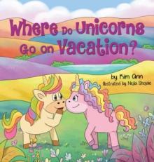 Where Do Unicorns Go on Vacation?