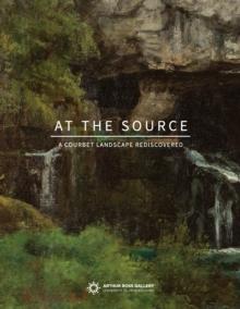 At the Source : A Courbet Landscape Rediscovered