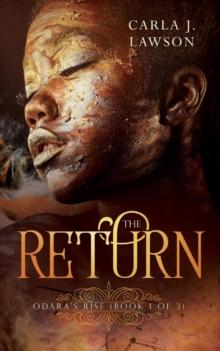 The Return : Odara's Rise (Book 1 of 3)