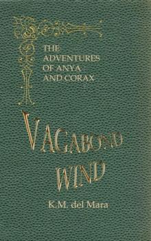 Vagabond Wind : The Adventures of Anya and Corax