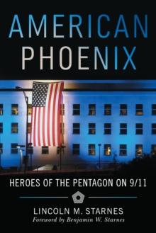 American Phoenix : Heroes of the Pentagon on 9/11