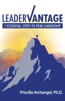 LeaderVantage : 7 Essential Steps to Peak Leadership