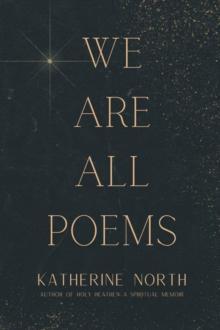 We Are All Poems