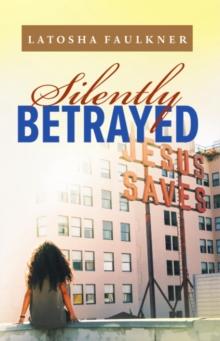 Silently Betrayed