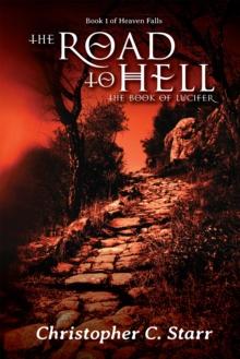 The Road to Hell : The Book of Lucifer