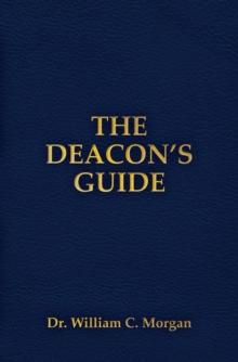 THE DEACON'S GUIDE