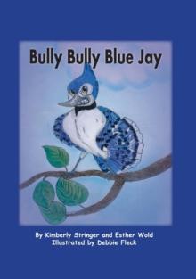 Bully Bully Blue Jay