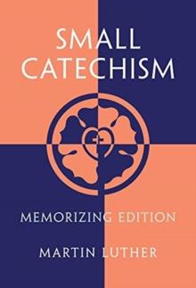 Small Catechism : Memorizing Edition