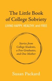 The Little Book of College Sobriety