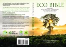 Eco Bible: Volume 2 : An Ecological Commentary on Leviticus, Numbers, and Deuteronomy