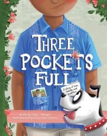 Three Pockets Full : A story of love, family, and tradition