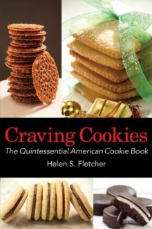 Craving Cookies : The Quintessential American Cookie Book