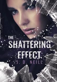 The Shattering Effect