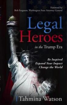 Legal Heroes in the Trump Era