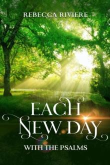 Each New Day : With the Psalms