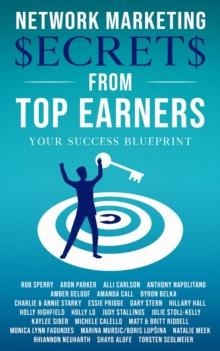 Network Marketing Secrets From Top Earners