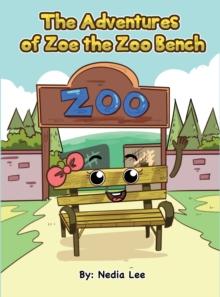 The Adventurers of Zoe the Zoo Bench