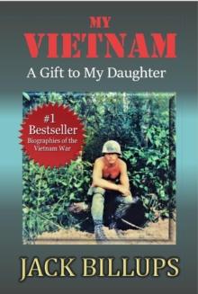 My VIETNAM : A Gift to My Daughter