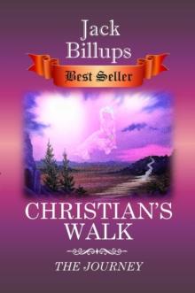 Christian's Walk : The Journey