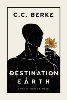 Destination Earth : Twenty Short Stories