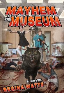 Mayhem At The Museum