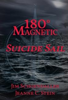 180 Degrees Magnetic - Suicide Sail