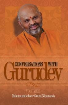 Conversations with Gurudev : Volume II