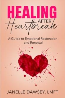 Healing After Heartbreak