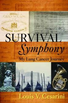 Survival Symphony : My Lung Cancer Journey