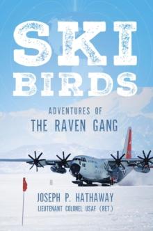 Skibirds : Adventures of The Raven Gang