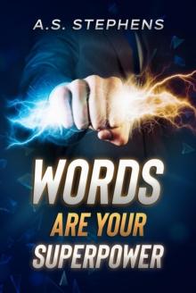 Words are your Superpower