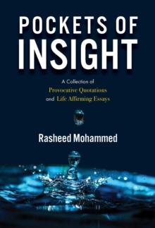 Pockets of Insight : A Collection of Provocative Quotations and Life Affirming Essays