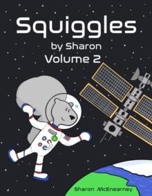 Squiggles by Sharon : Volume 2