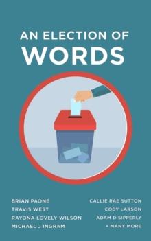 An Election of Words