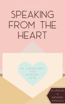 Speaking from the Heart : 18 Languages for Modern Love