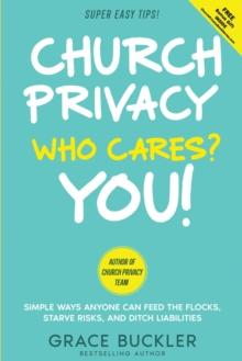 Church Privacy Who Cares? You! : Church Privacy Book Series