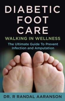 Diabetic Footcare : Walking in Wellness